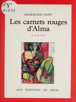 cover image of Les Carnets rouges d'Alma